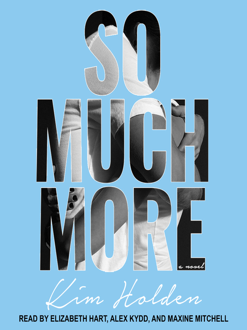 Title details for So Much More by Kim Holden - Available